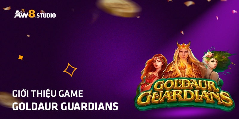 Goldaur Guardians – Khám Phá Game Nổ Hũ Trung Cổ Thần Thoại